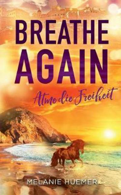 Cover for Huemer · Breathe Again (Book) (2017)