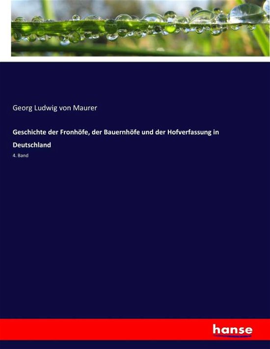 Cover for Maurer · Geschichte der Fronhöfe, der Bau (Buch) (2017)