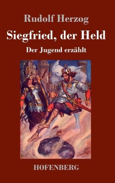 Cover for Herzog · Siegfried, der Held (Buch) (2020)