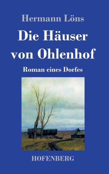 Cover for Löns · Die Häuser von Ohlenhof (Book) (2019)