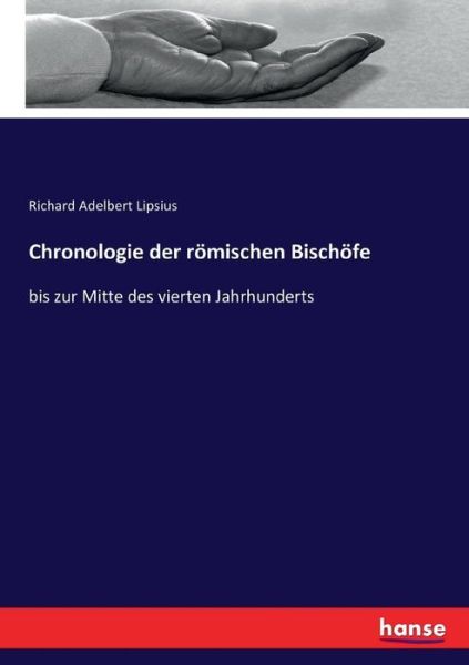 Cover for Lipsius · Chronologie der römischen Bisch (Book) (2017)