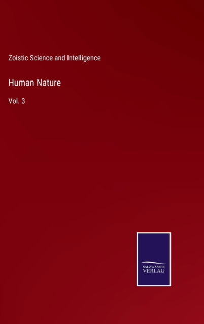 Cover for Zoistic Science and Intelligence · Human Nature (Hardcover Book) (2022)