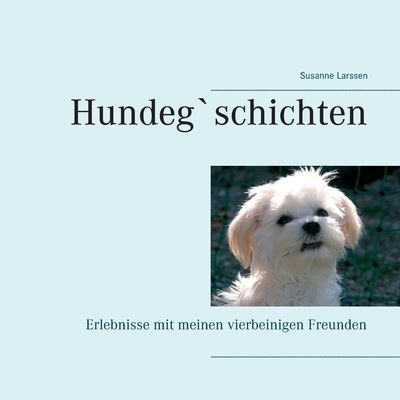 Cover for Larssen · Hundeg`schichten (Book) (2020)