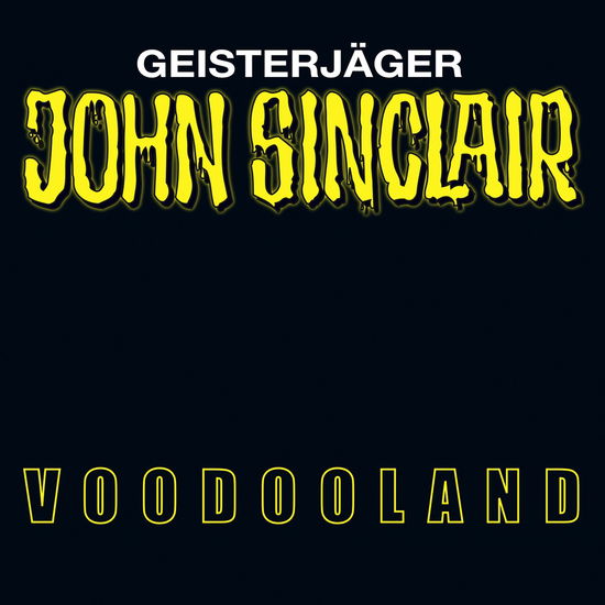 Cover for John Sinclair · John Sinclair-Voodoo-Land (CD) (2015)