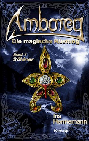 Cover for Iris Hennemann · Amboreg - Die magische Rüstung (Book) (2025)