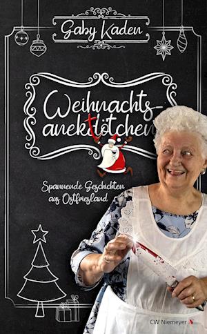 Weihnachtsanektötchen – Spannende Geschichten aus Ostfriesland - Gaby Kaden - Książki - CW Niemeyer - 9783827193599 - 1 października 2022