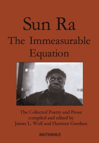 Cover for Hartmut Geerken · Sun Ra: The Immeasurable Equation. The collected Poetry and Prose (Gebundenes Buch) (2006)