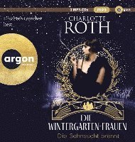 Cover for Charlotte Roth · Mp3 Die Wintergarten-frauen. Die Sehnsucht Brennt (CD)