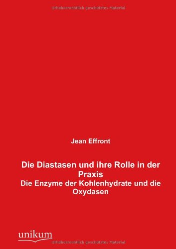 Cover for Jean Effront · Die Diastasen Und Ihre Rolle in Der Praxis (Taschenbuch) [German edition] (2012)