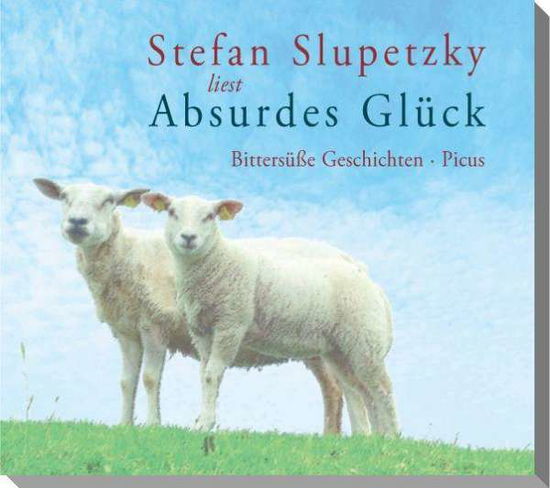 Cover for Stefan Slupetzky · Cd Absurdes GlÃ¼ck (CD)