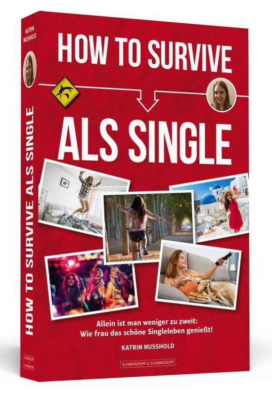 Cover for Nusshold · How To Survive als Single (Book)