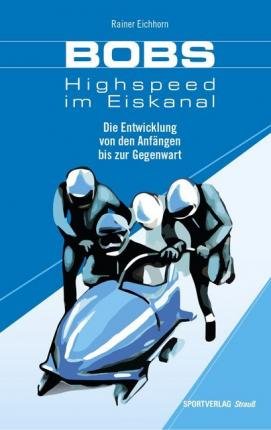 Cover for Eichhorn · Bobs - Highspeed im Eiskanal (Book)