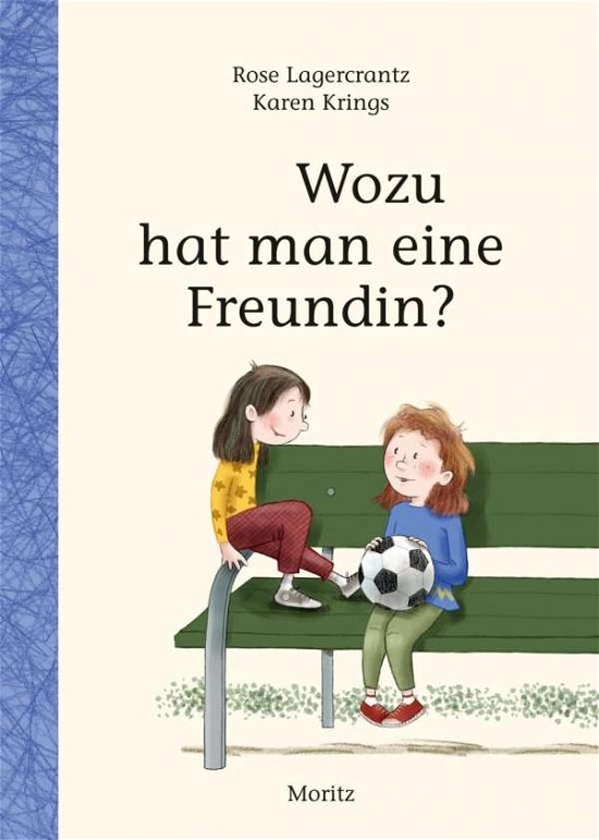 Cover for Lagercrantz · Wozu hat man eine Freundin? (Book)