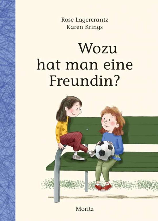 Cover for Lagercrantz · Wozu hat man eine Freundin? (Bog)