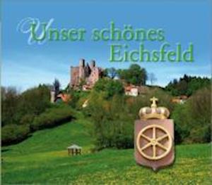 Cover for Dieter Wagner · Unser schönes Eichsfeld (Hardcover Book) (2000)
