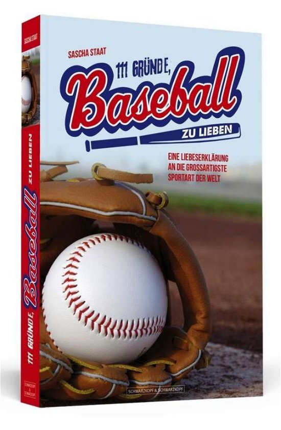 Cover for Staat · 111 Gründe, Baseball zu lieben (Bog)