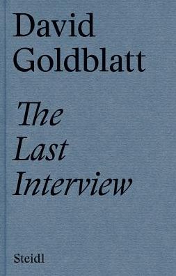 David Goldblatt: The Last Interview - David Goldblatt - Boeken - Steidl Publishers - 9783958295599 - 3 oktober 2019