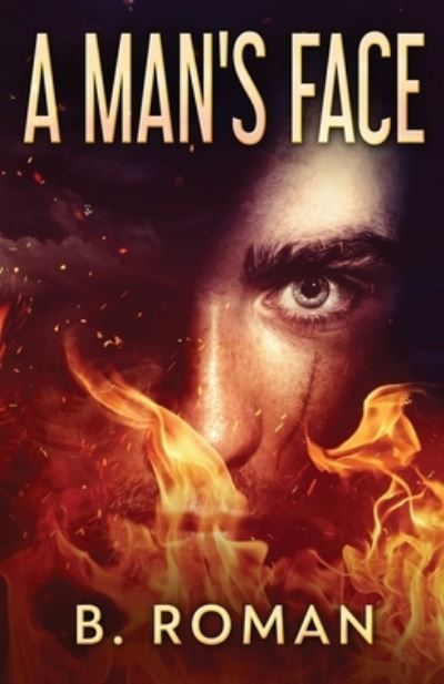 Cover for B. Roman · A Man's Face (Paperback Book) (2022)