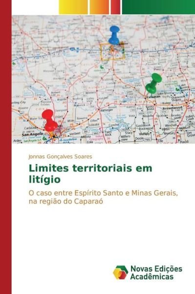 Cover for Goncalves Soares Jonnas · Limites Territoriais Em Litigio (Paperback Book) (2015)