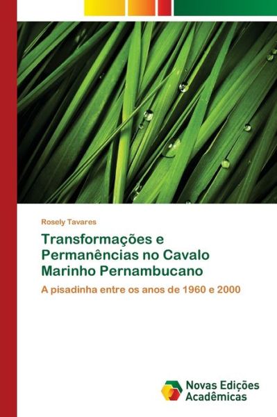 Transformações e Permanências n - Tavares - Bøger -  - 9786202186599 - 20. marts 2018