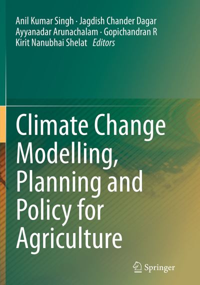 Cover for Climate Change Modelling, Planning and Policy for Agriculture (Paperback Book) [Softcover reprint of the original 1st ed. 2015 edition] (2016)