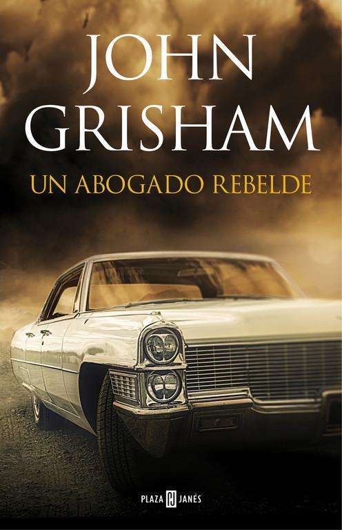 Cover for Grisham · Un abogado rebelde (Book)