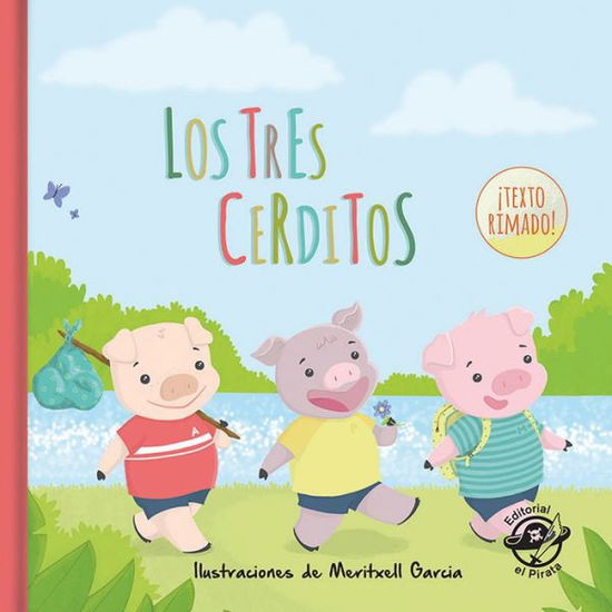 Bernat Cusso · Los tres cerditos - Cuentos clasicos rimados (Hardcover bog) (2021)