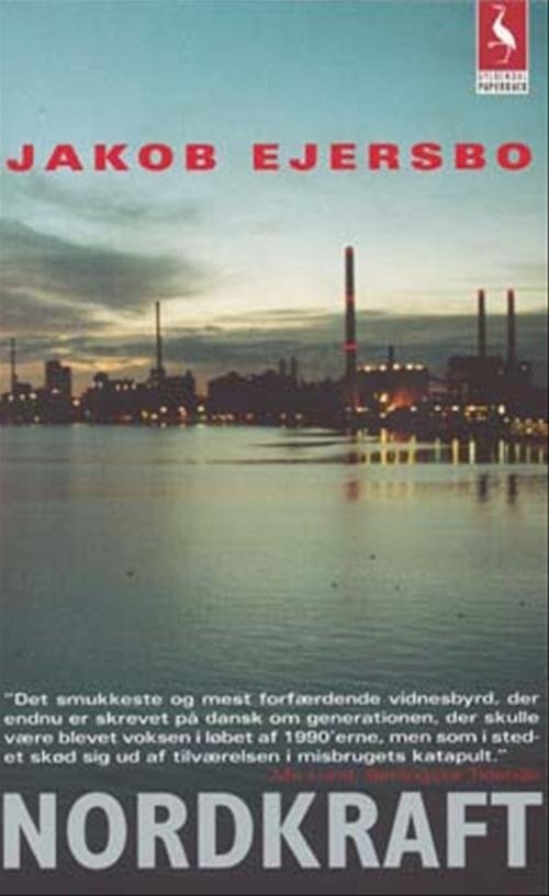 Cover for Jakob Ejersbo · Gyldendals Paperbacks: Nordkraft (Taschenbuch) [3. Ausgabe] (2004)