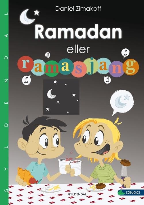 Cover for Daniel Zimakoff · Dingo. Grøn*** Primært for 1.-2. skoleår: Ramadan eller ramasjang (Gebundesens Buch) [1. Ausgabe] (2015)