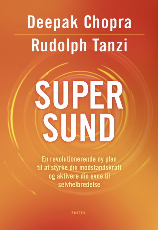 Cover for Deepak Chopra; Rudolph Tanzi · Supersund (Hæftet bog) [1. udgave] (2018)