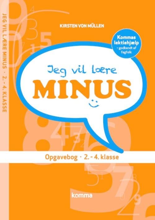 Cover for Kirsten von Müllen · Jeg vil lære matematik: Jeg vil lære - Minus (Sewn Spine Book) [2.º edición] (2015)