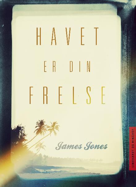 Cover for James Jones · Havet er din frelse (Sewn Spine Book) [2e uitgave] (2017)