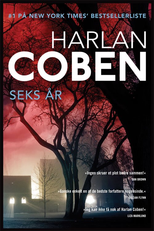 Cover for Harlan Coben · Seks år (Sewn Spine Book) [1.º edición] (2015)