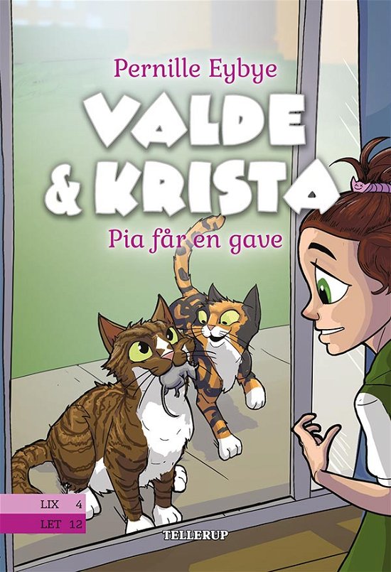 Cover for Pernille Eybye · Valde &amp; Krista, 4: Valde &amp; Krista #4: Pia får en gave (Hardcover bog) [1. udgave] (2019)