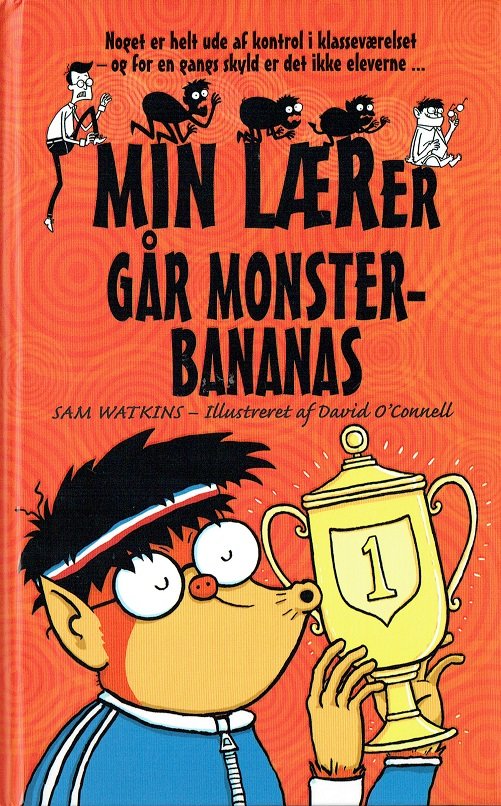 Cover for Sam Watkins · Min lærer ...: Min lærer går monsterbananas (Bound Book) [1º edição] (2018)