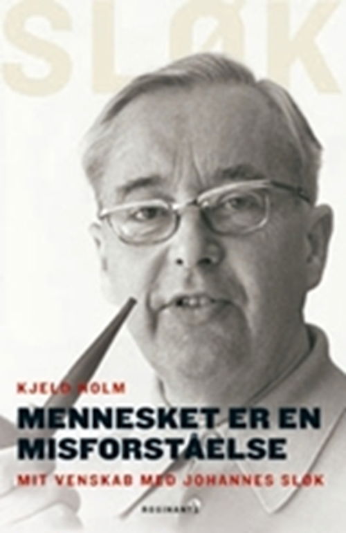 Cover for Kjeld Holm · Mennesket er en misforståelse (Sewn Spine Book) [1st edition] (2007)