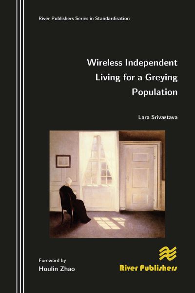 Cover for Lara Srivastava · Wireless Independent Living for a Greying Population (Paperback Book) (2024)