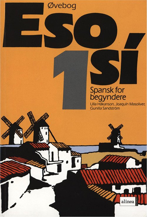Cover for Ulla Håkanson · Eso si: Eso sí 1, Øvebog (Sewn Spine Book) [2nd edition] (2006)