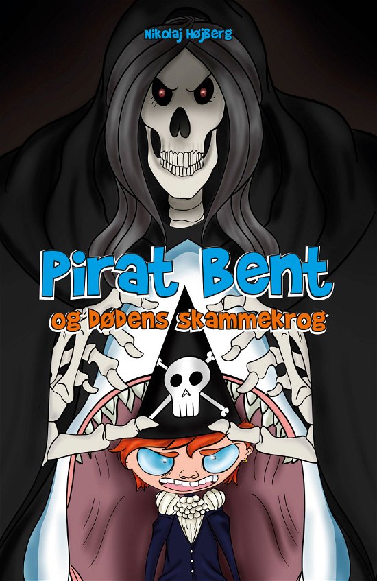 Cover for Nikolaj Højberg · Pirat Bent: Pirat Bent og Dødens skammekrog (Gebundenes Buch) [2. Ausgabe] (2018)