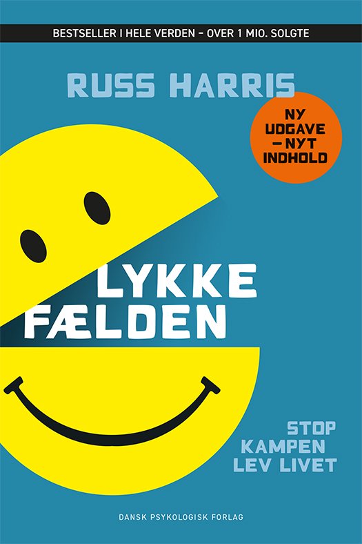 Cover for Russ Harris · Lykkefælden - Stop kampen, lev livet (Sewn Spine Book) [2th edição] (2023)