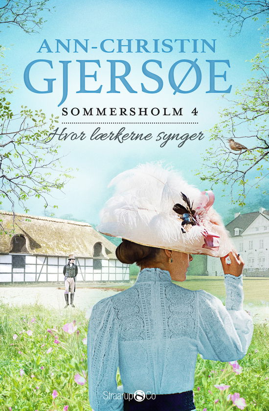 Ann-Christin Gjersøe · Sommersholm: Hvor lærkerne synger (Paperback Book) [1.º edición] (2024)