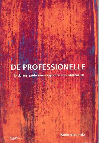 Cover for Hjort Katrin · De professionelle (Sewn Spine Book) [1. Painos] (2004)