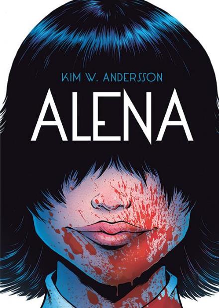 Cover for Kim W. Andersson · Alena (Hardcover Book) [1st edition] (2017)