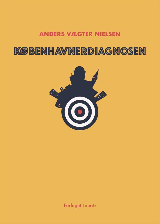 Cover for Anders Vægter Nielsen · Københavnerdiagnosen (Sewn Spine Book) [1st edition] (2021)
