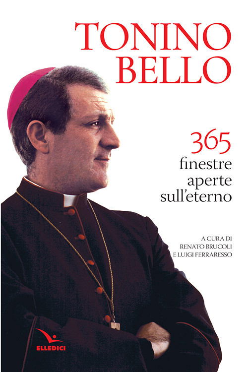 Cover for Antonio Bello · 365 Finestre Aperte Sull'eterno (Book)