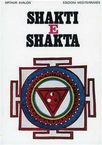 Cover for Arthur Avalon · Shakti E Shakta (Book)