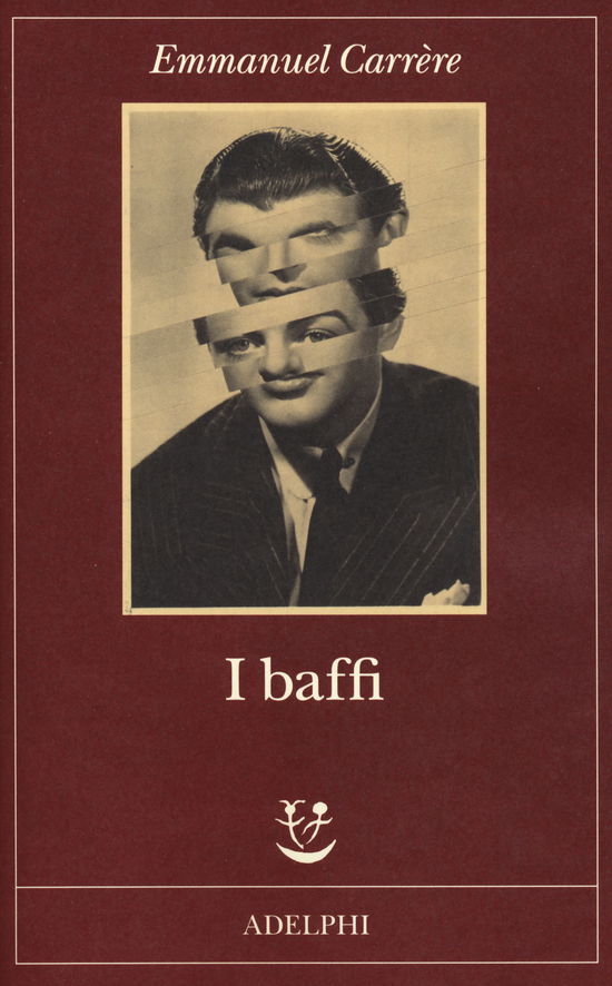 Cover for Emmanuel Carrère · I Baffi (Book)