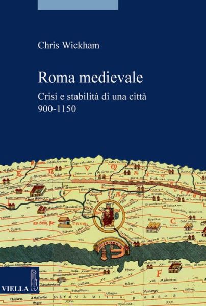 Cover for Chris Wickham · Roma Medievale (Paperback Book) (2013)