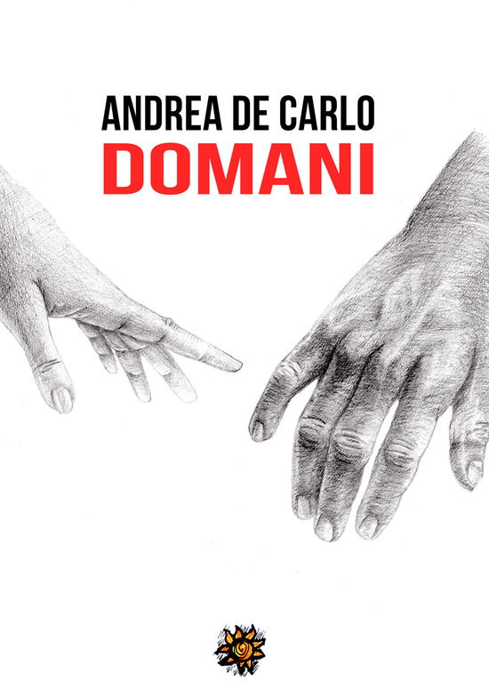 Cover for Andrea De Carlo · Domani (Book)