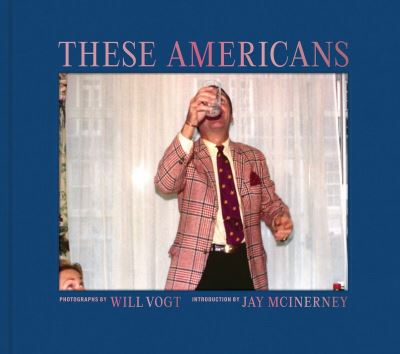 Cover for Will Vogt · Will Vogt: These Americans (Hardcover Book) (2023)